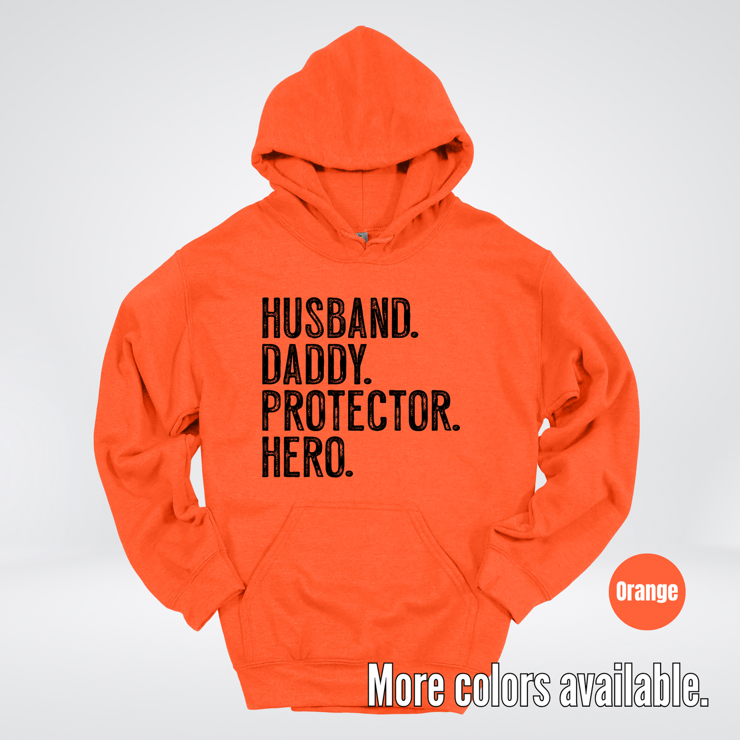 Husband Daddy Protector Hero - Black Design – Father’s Day Hoodie
