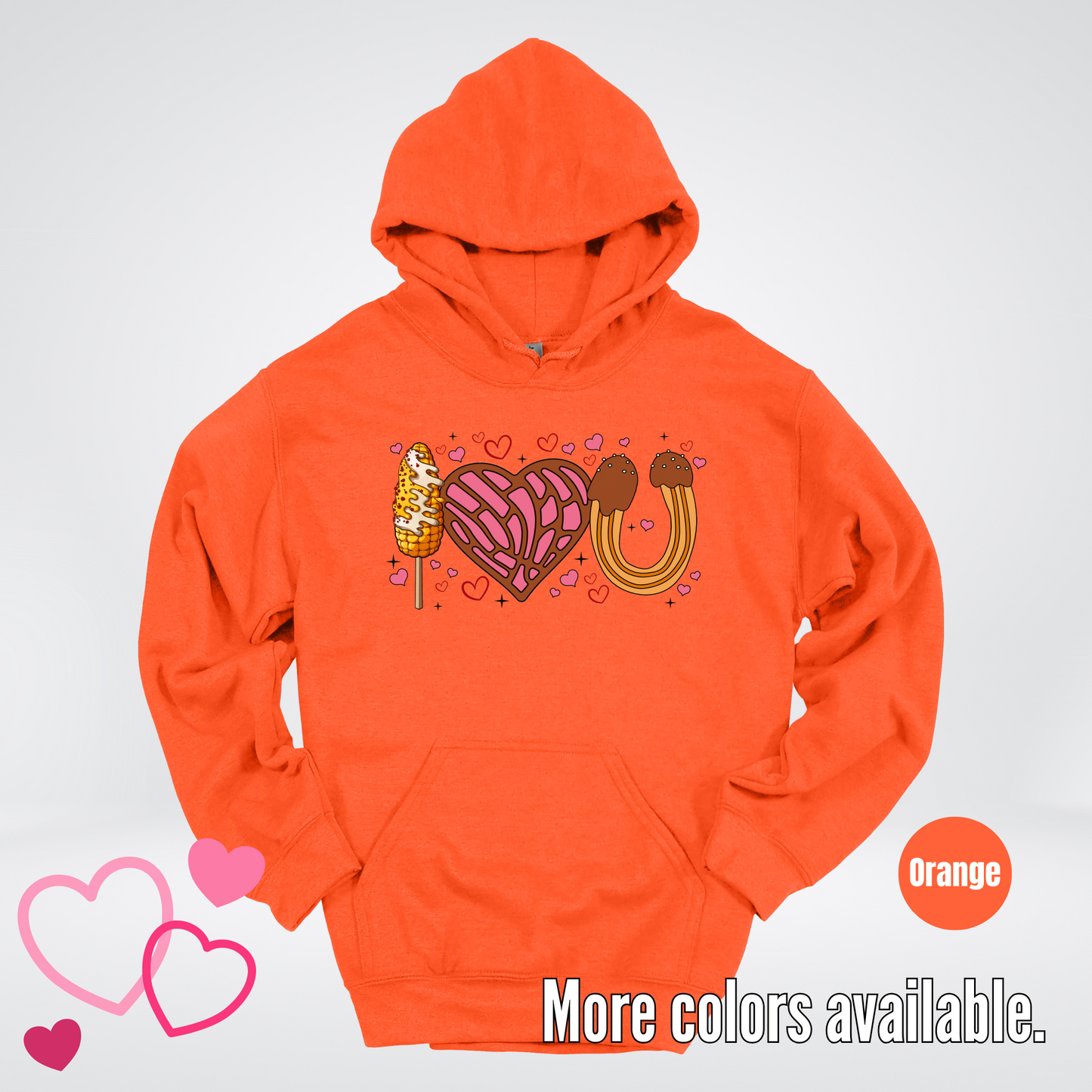 I Love You Elote Concha Churro Hoodie