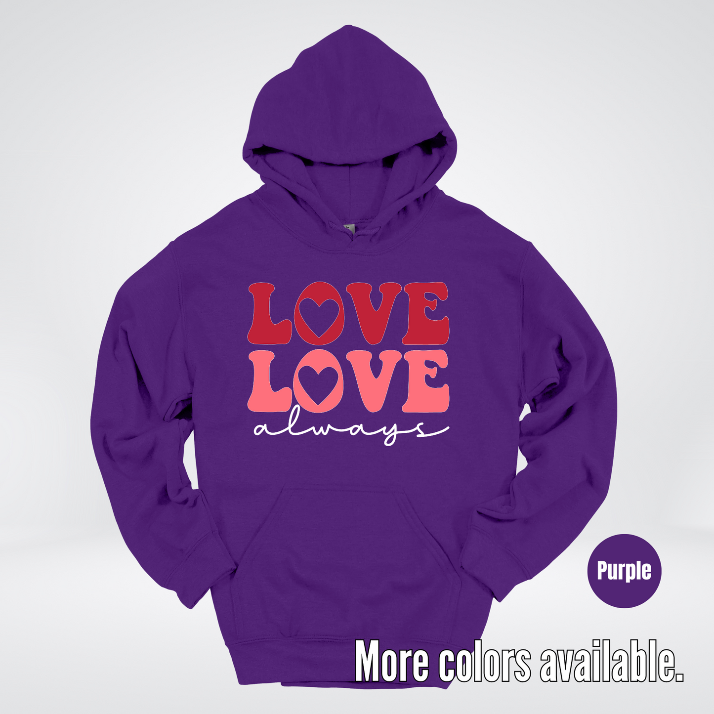 Love Love Always - White Always - Hoodie