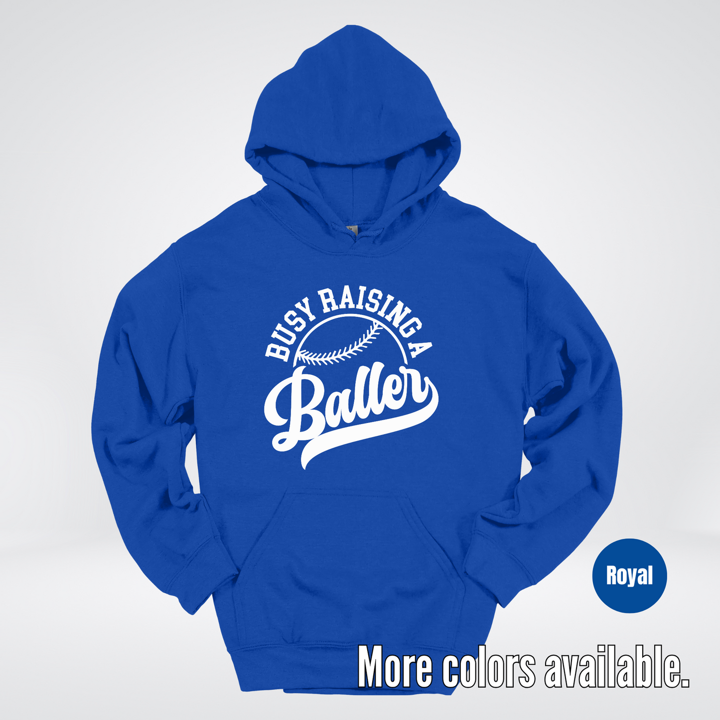 Busy Raising A Baller – White Design – Baseball Softball Hoodie