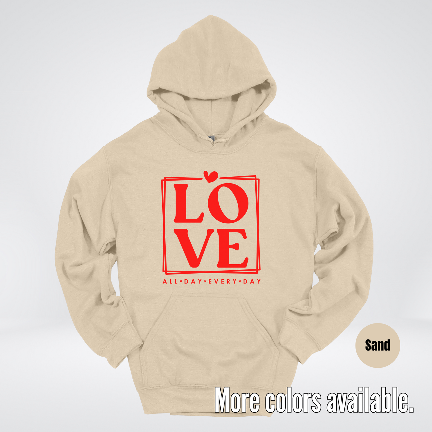LOVE All Day Every Day -Red Design - Hoodie