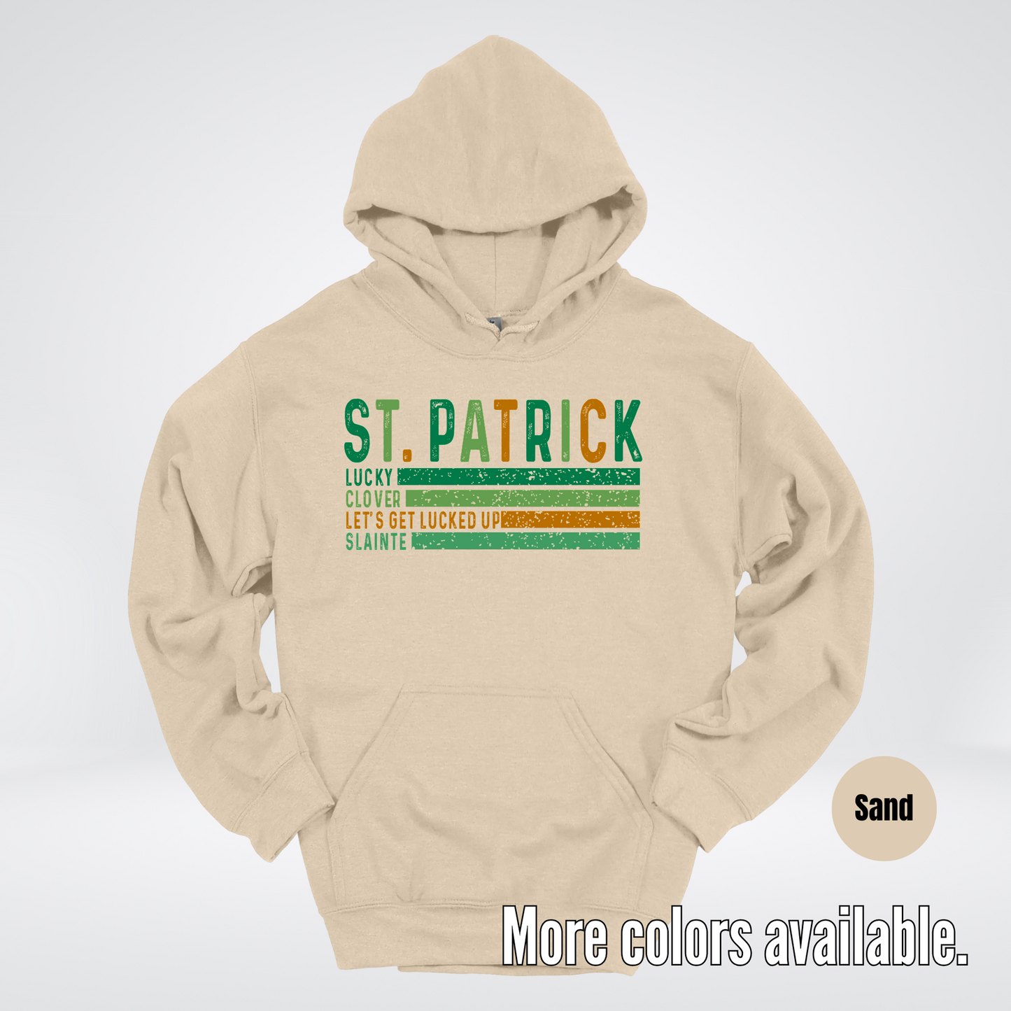 St. Patrick's Lucky Clover Let's Get Lucked Up Slainte St. Patrick's Day Hoodie