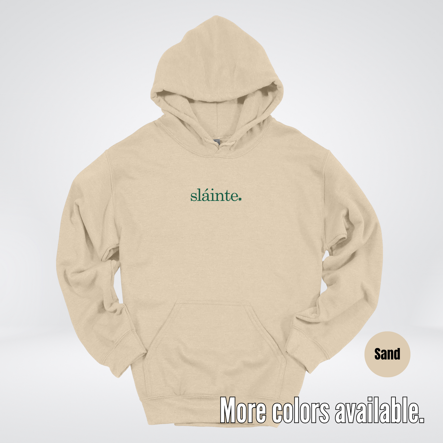 Slainte - Forest Green Design – Saint Patrick’s Day Hoodie