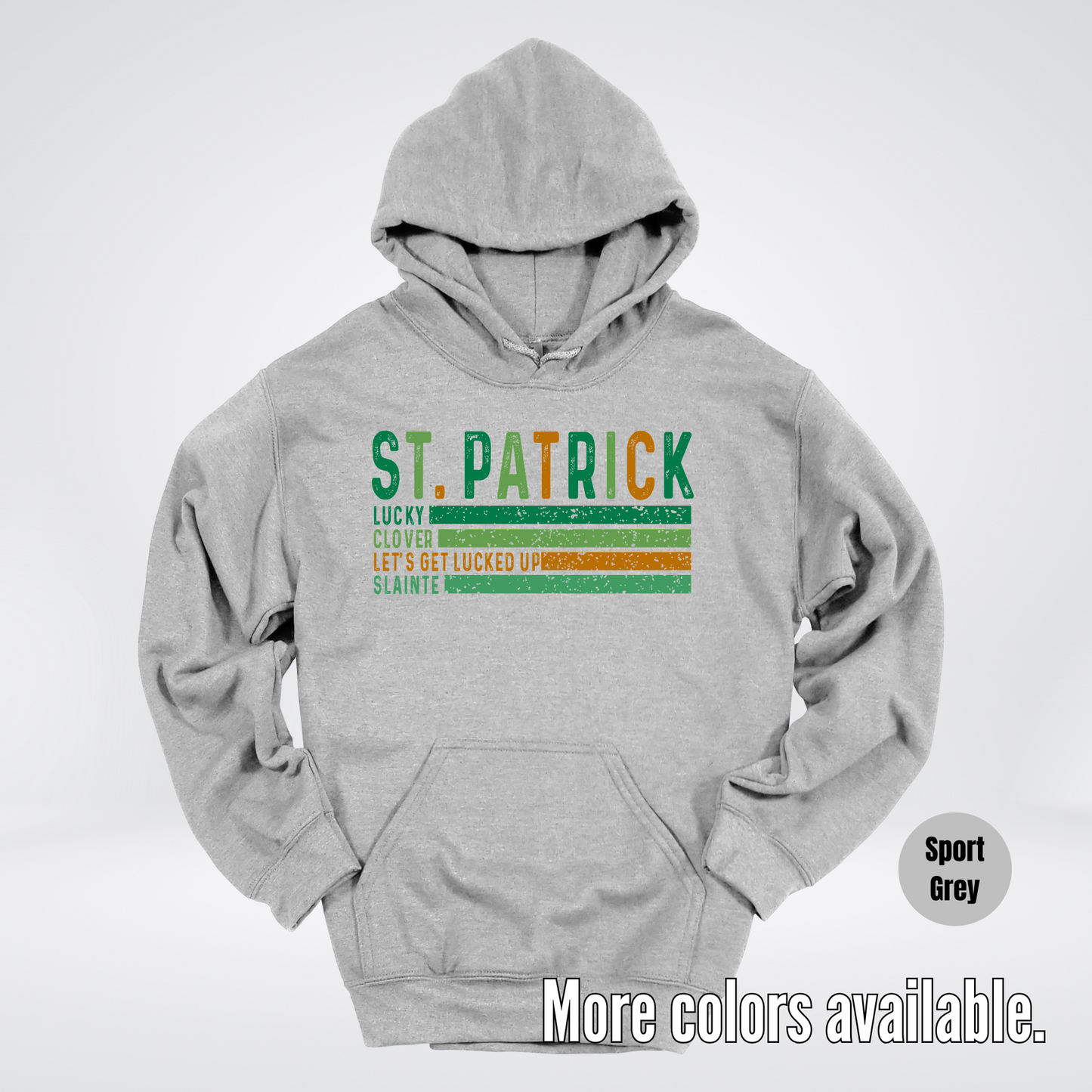 St. Patrick's Lucky Clover Let's Get Lucked Up Slainte St. Patrick's Day Hoodie