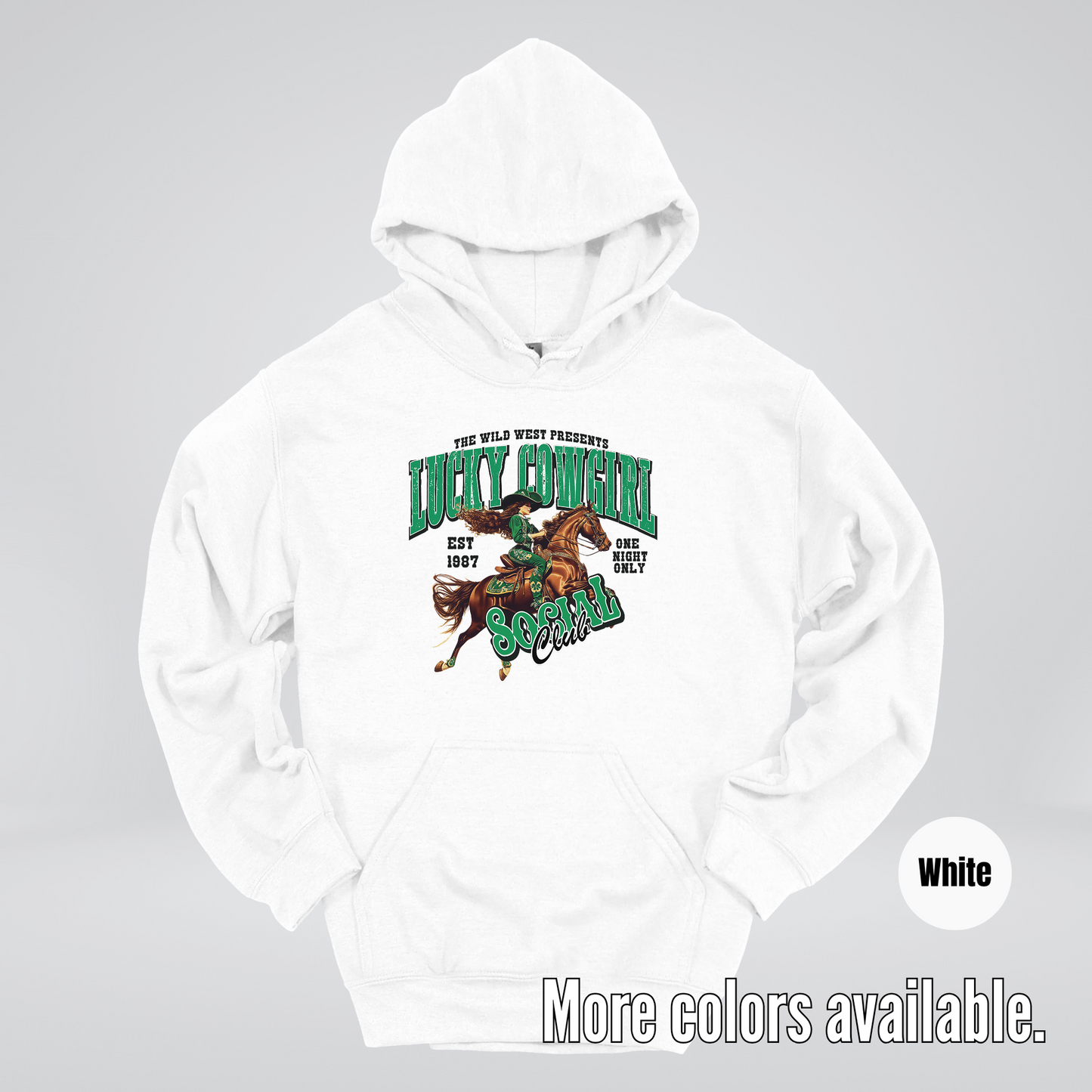Lucky Cowgirl Social Club Saint Patrick's Day Hoodie