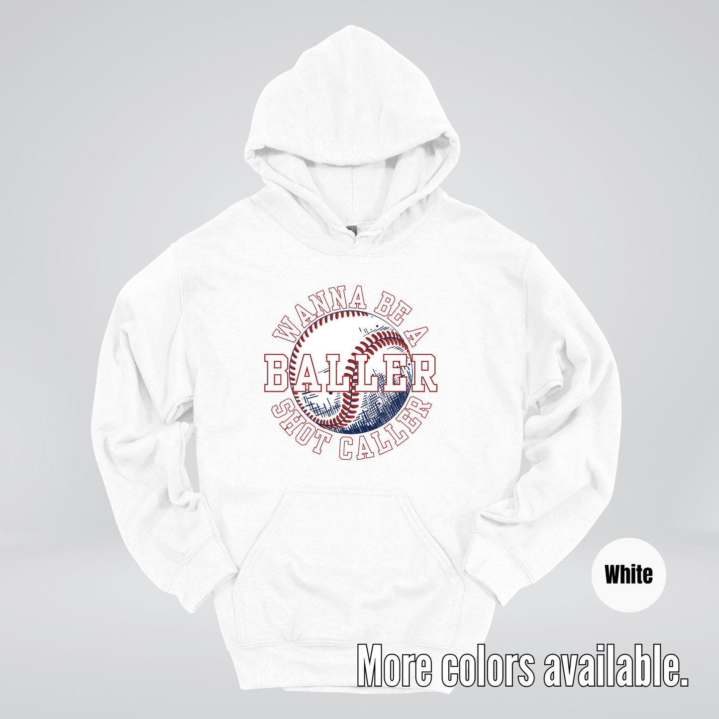 Wanna Be A Baller Shot Caller Hoodie
