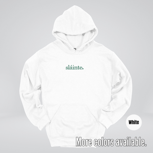 Slainte - Forest Green Design – Saint Patrick’s Day Hoodie