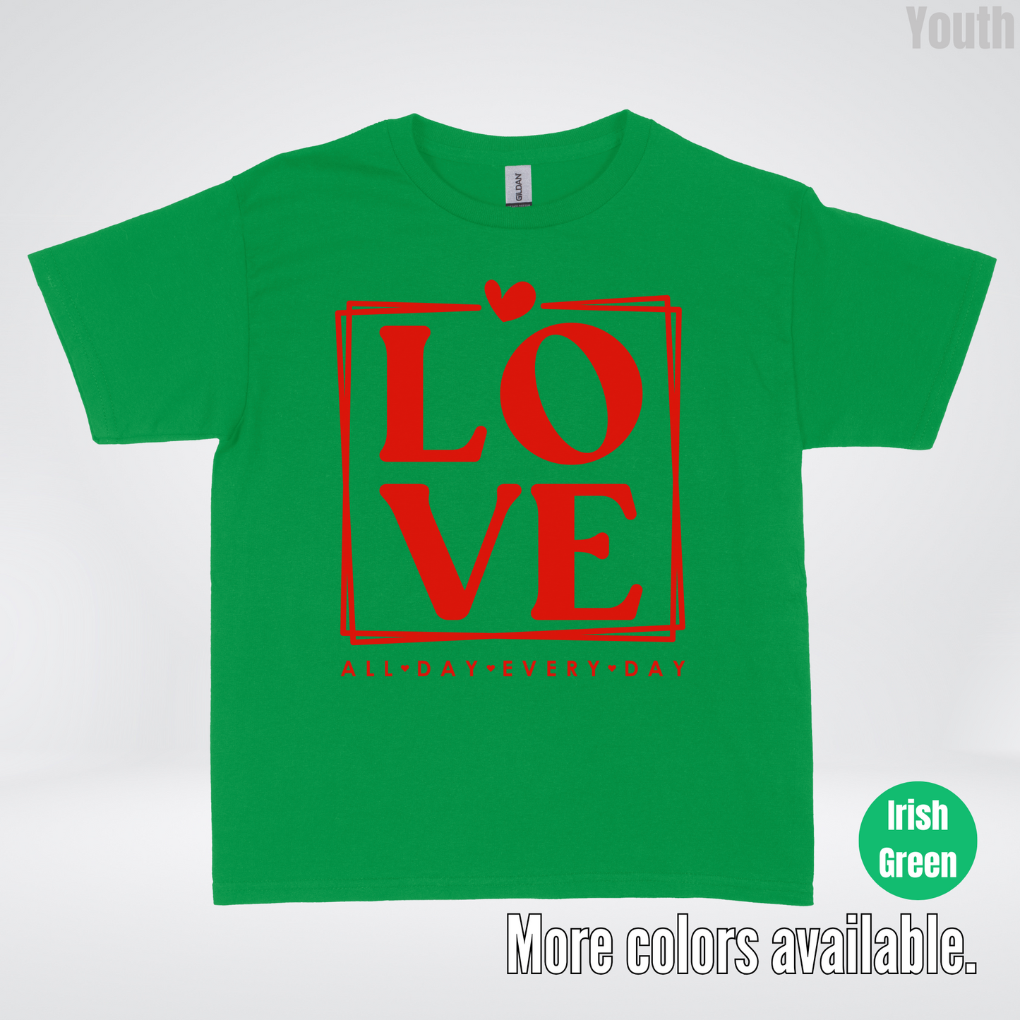 LOVE All Day Every Day -Red Design - Youth T-Shirt