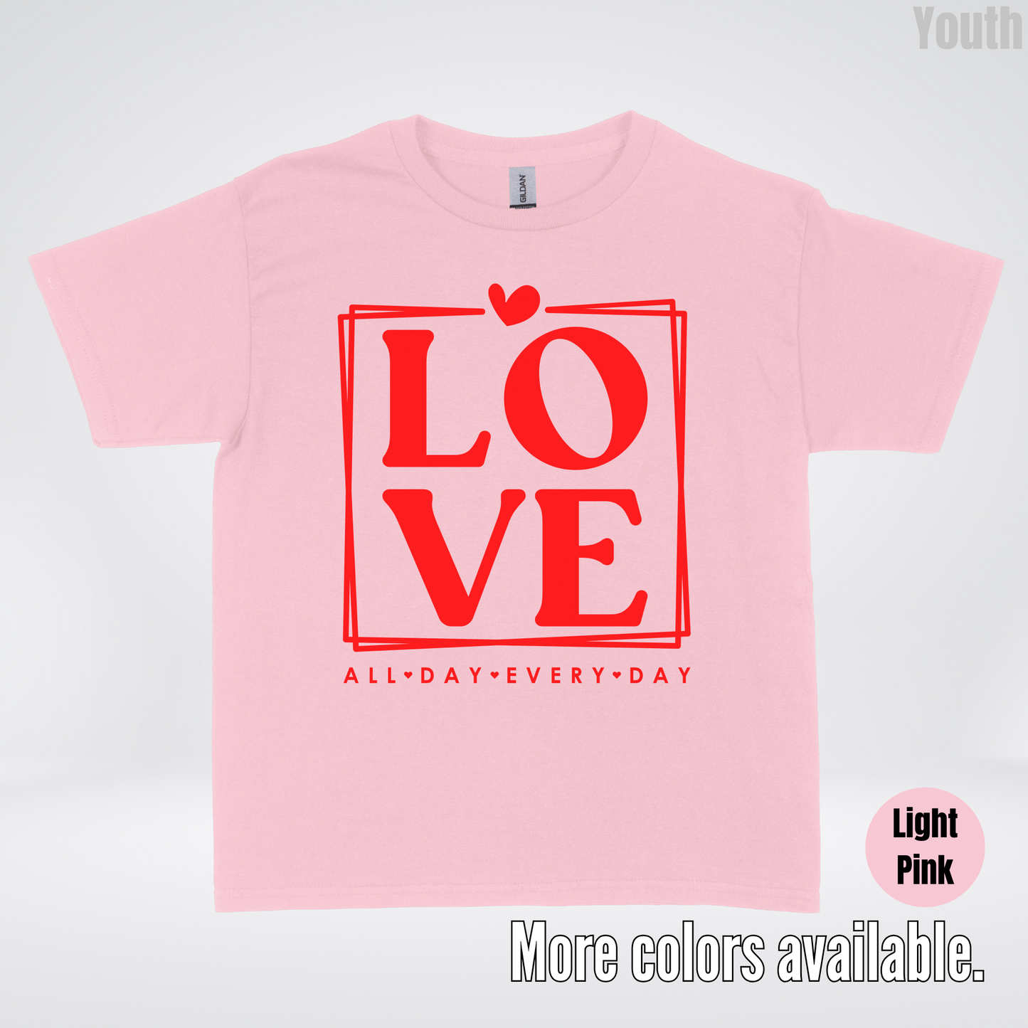 LOVE All Day Every Day -Red Design - Youth T-Shirt
