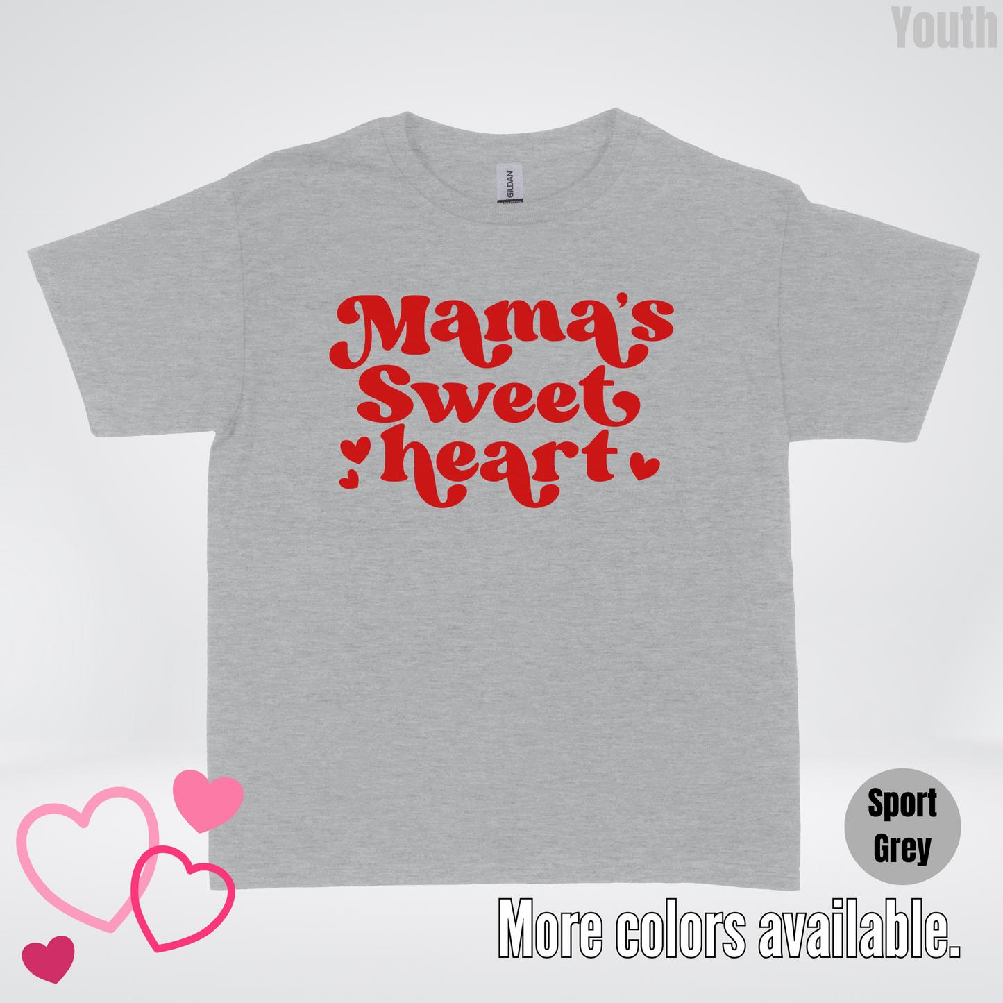 Mama's Sweet Heart Red Design Youth T-Shirt
