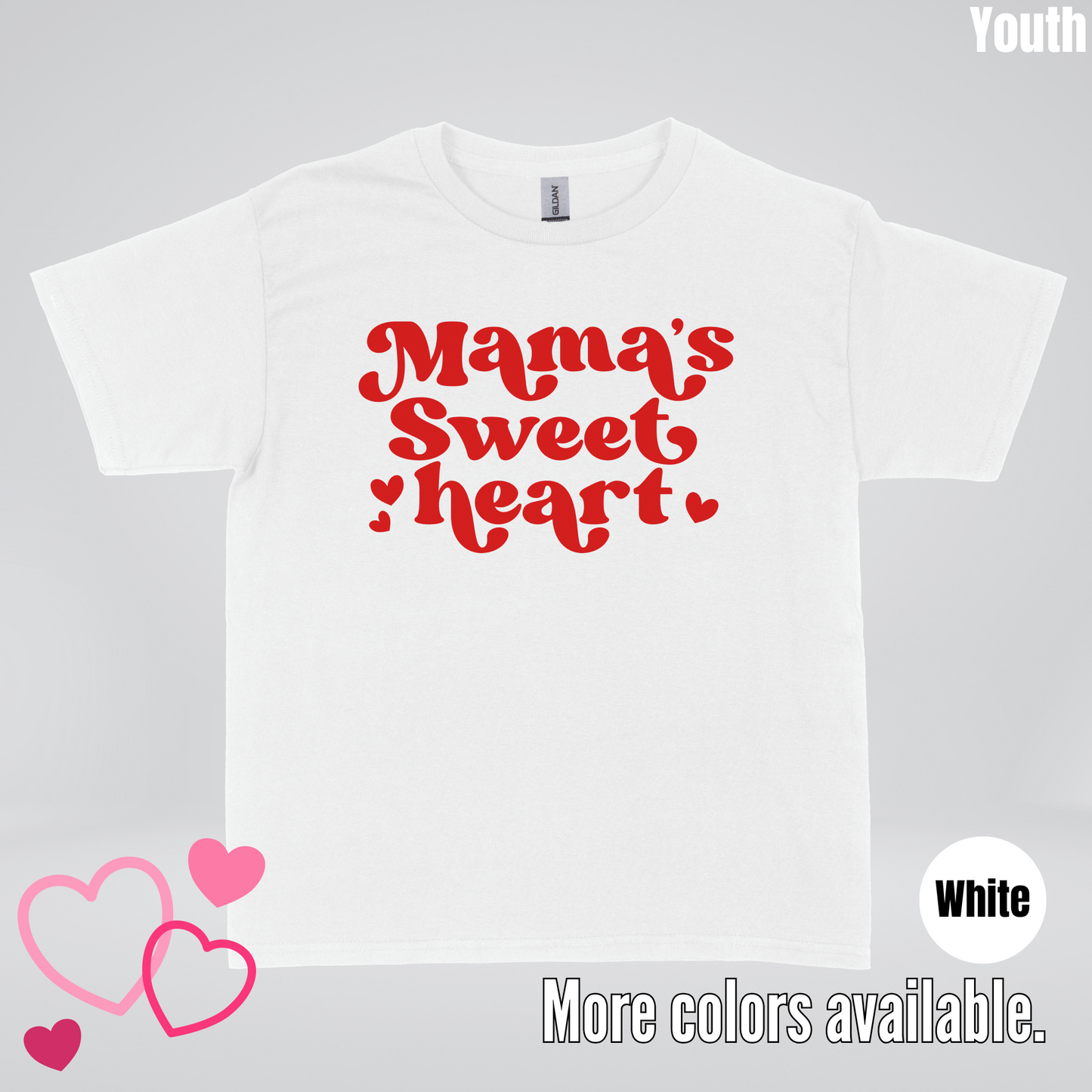 Mama's Sweet Heart Red Design Youth T-Shirt