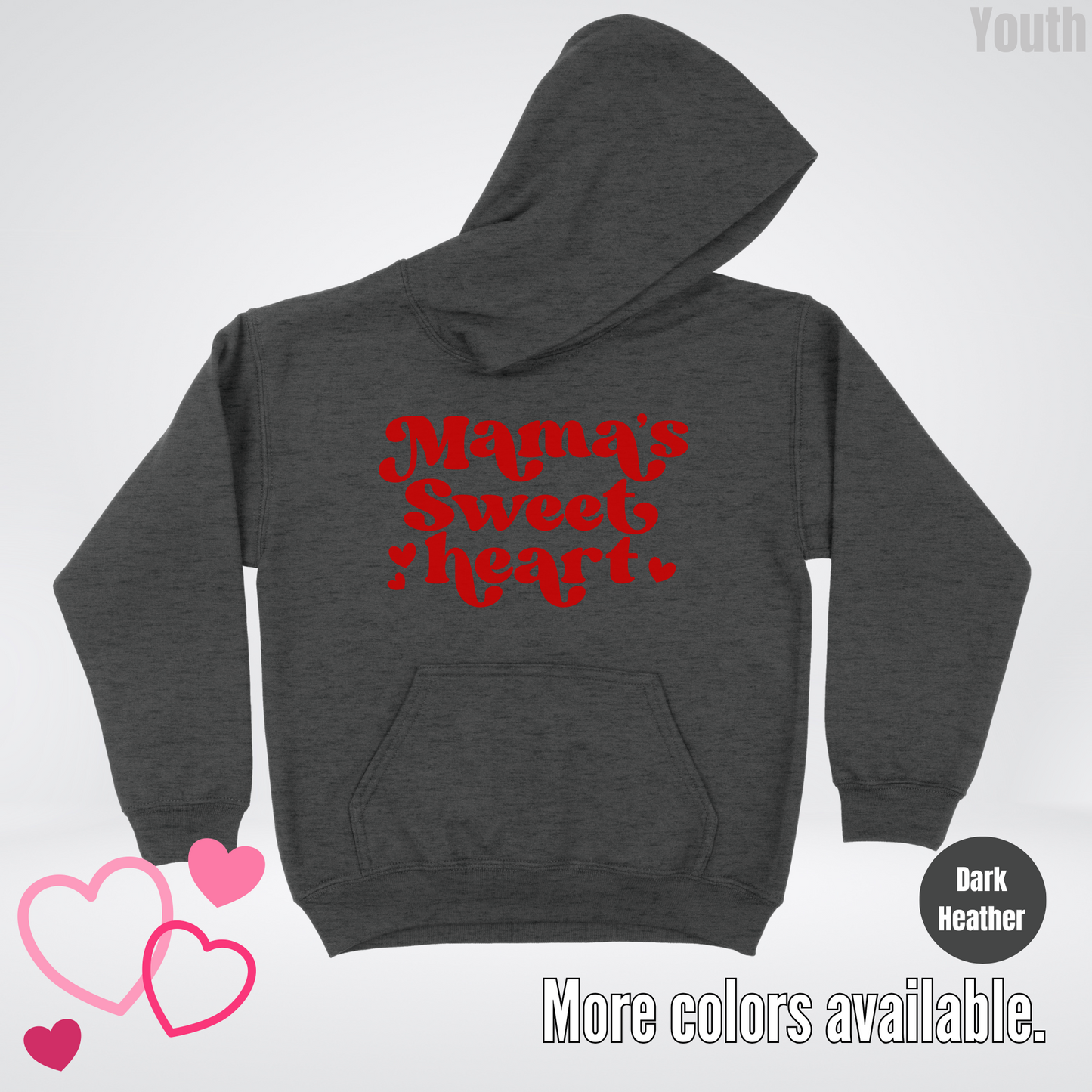 Mama's Sweet Heart Red Design Youth Hoodie