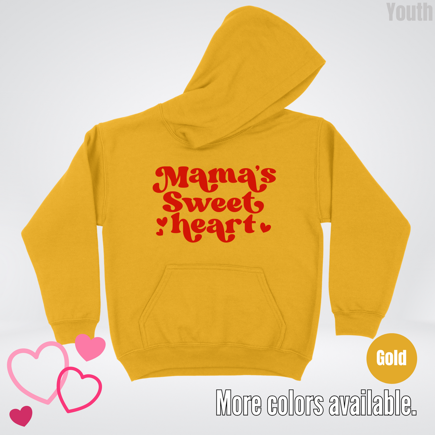Mama's Sweet Heart Red Design Youth Hoodie
