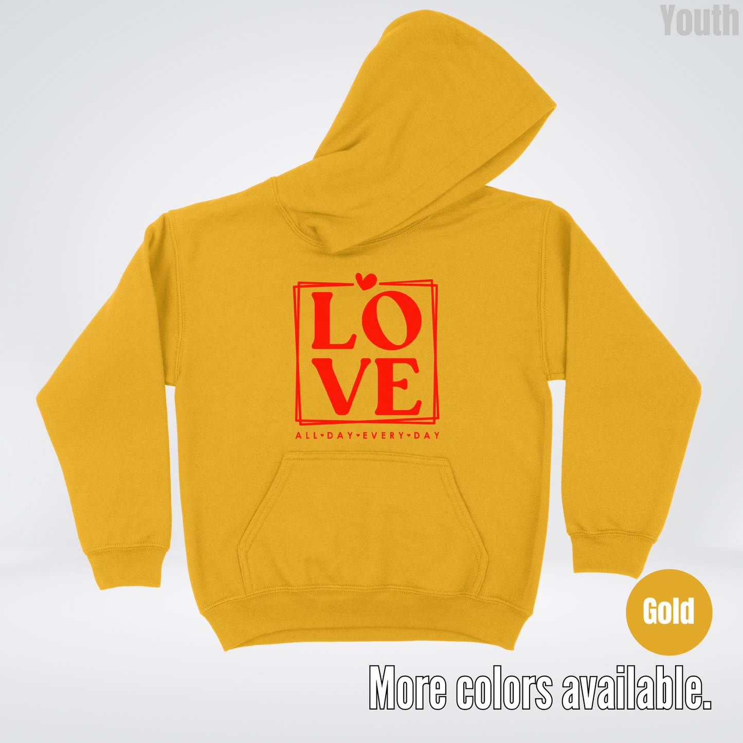 LOVE All Day Every Day -Red Design - Youth Hoodie