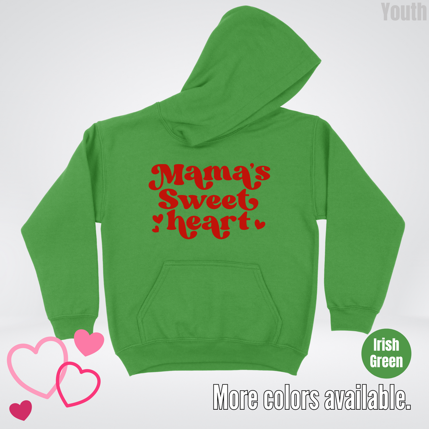 Mama's Sweet Heart Red Design Youth Hoodie