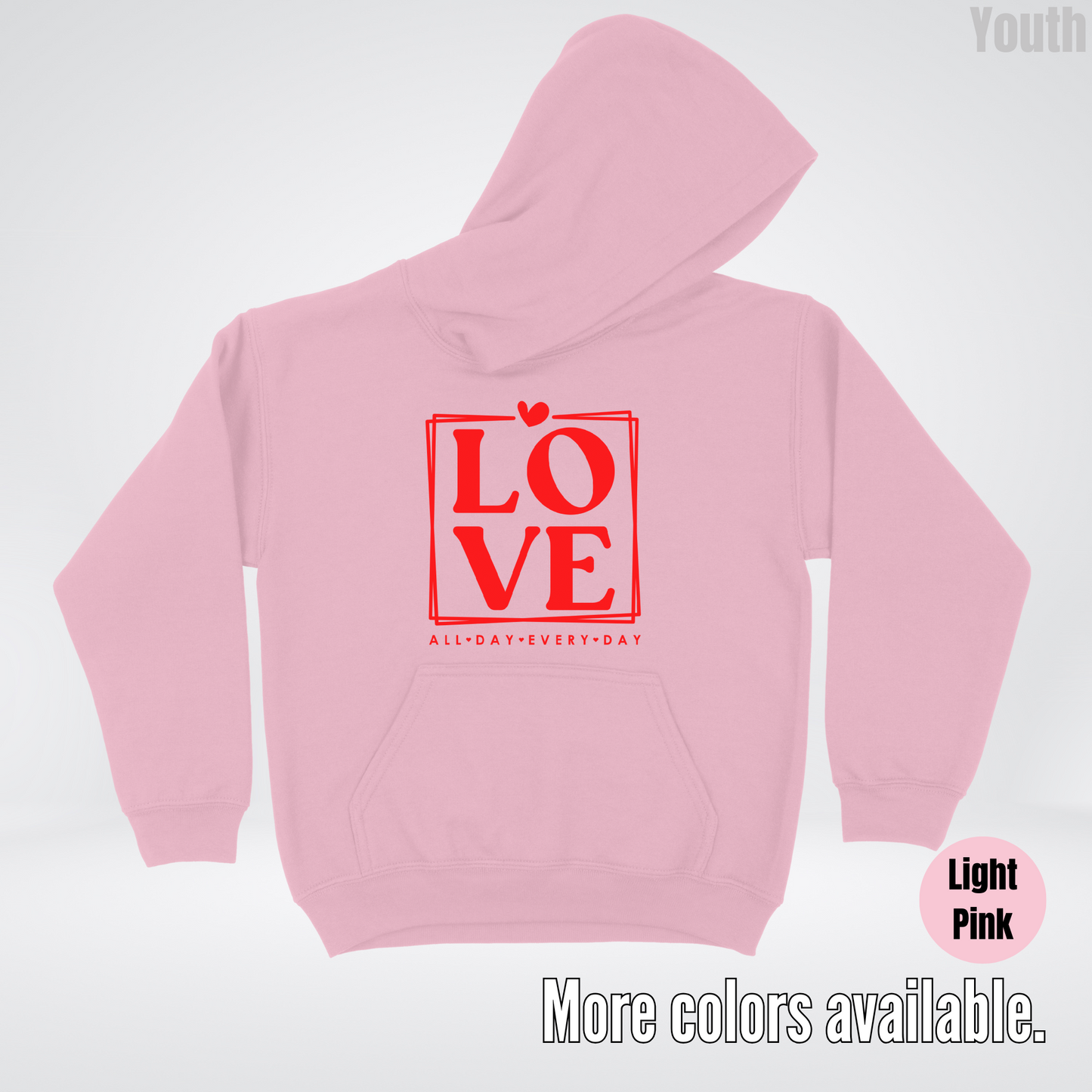 LOVE All Day Every Day -Red Design - Youth Hoodie
