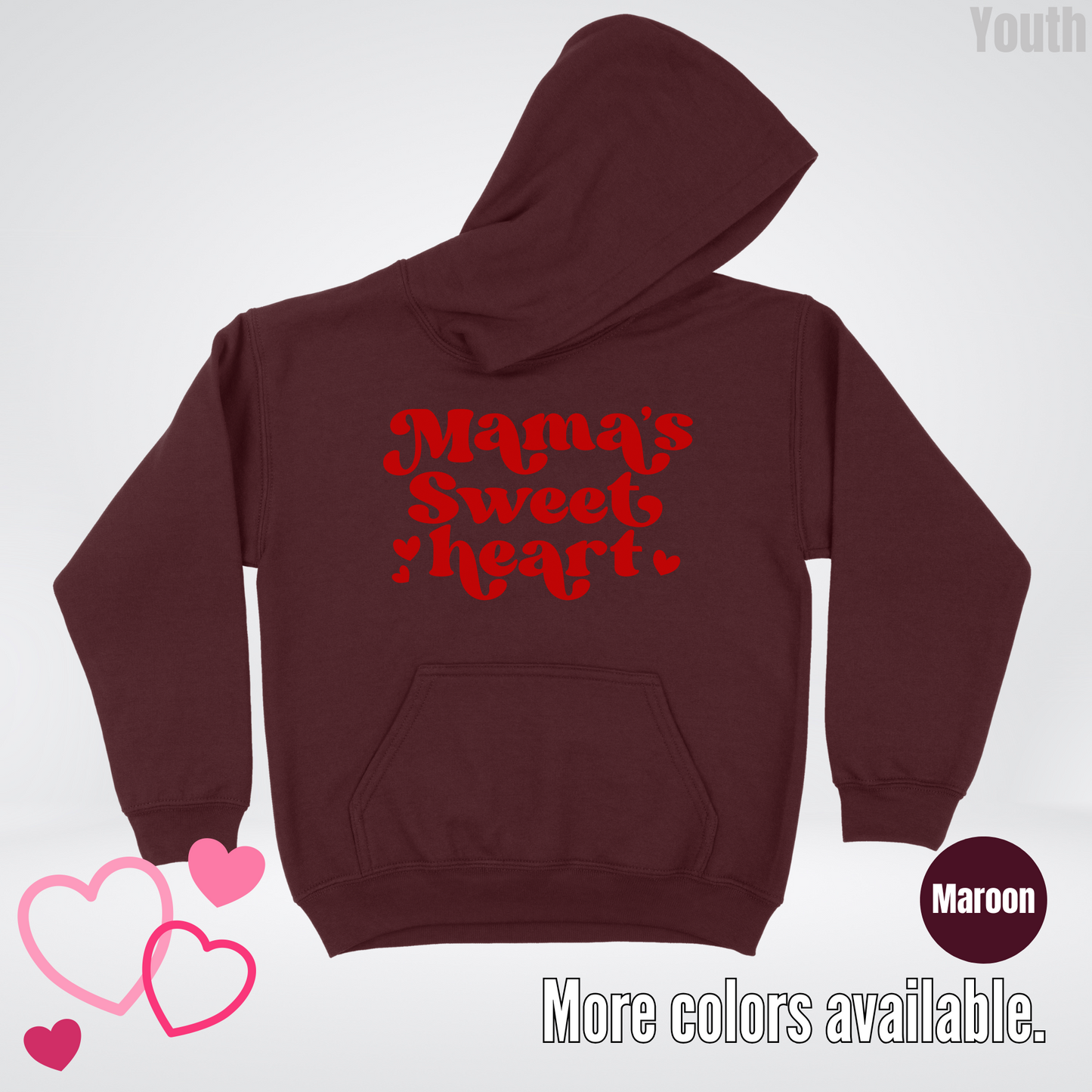 Mama's Sweet Heart Red Design Youth Hoodie