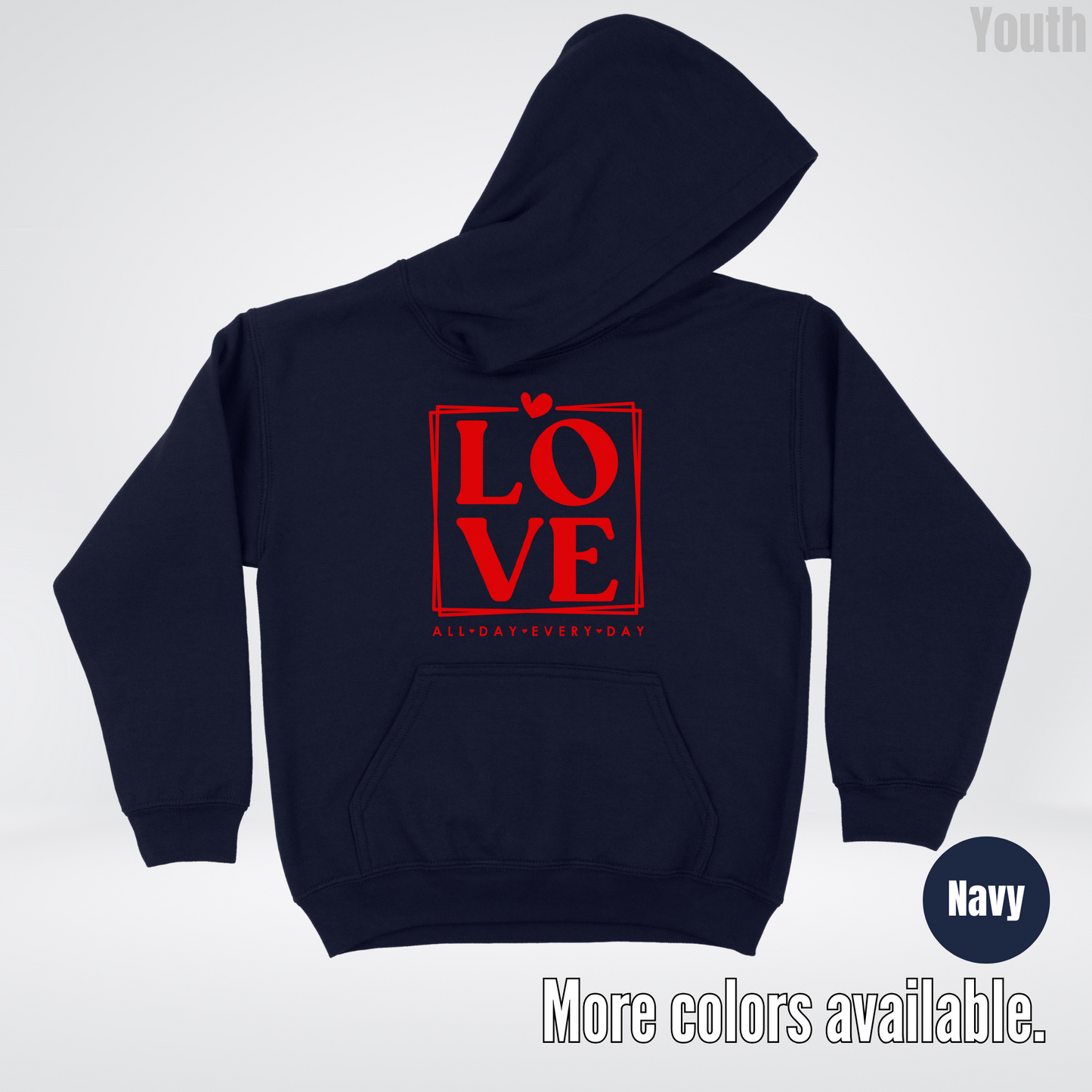 LOVE All Day Every Day -Red Design - Youth Hoodie