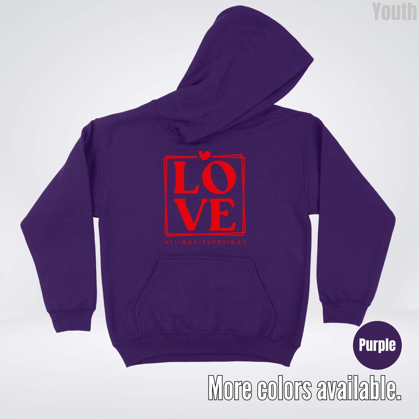 LOVE All Day Every Day -Red Design - Youth Hoodie
