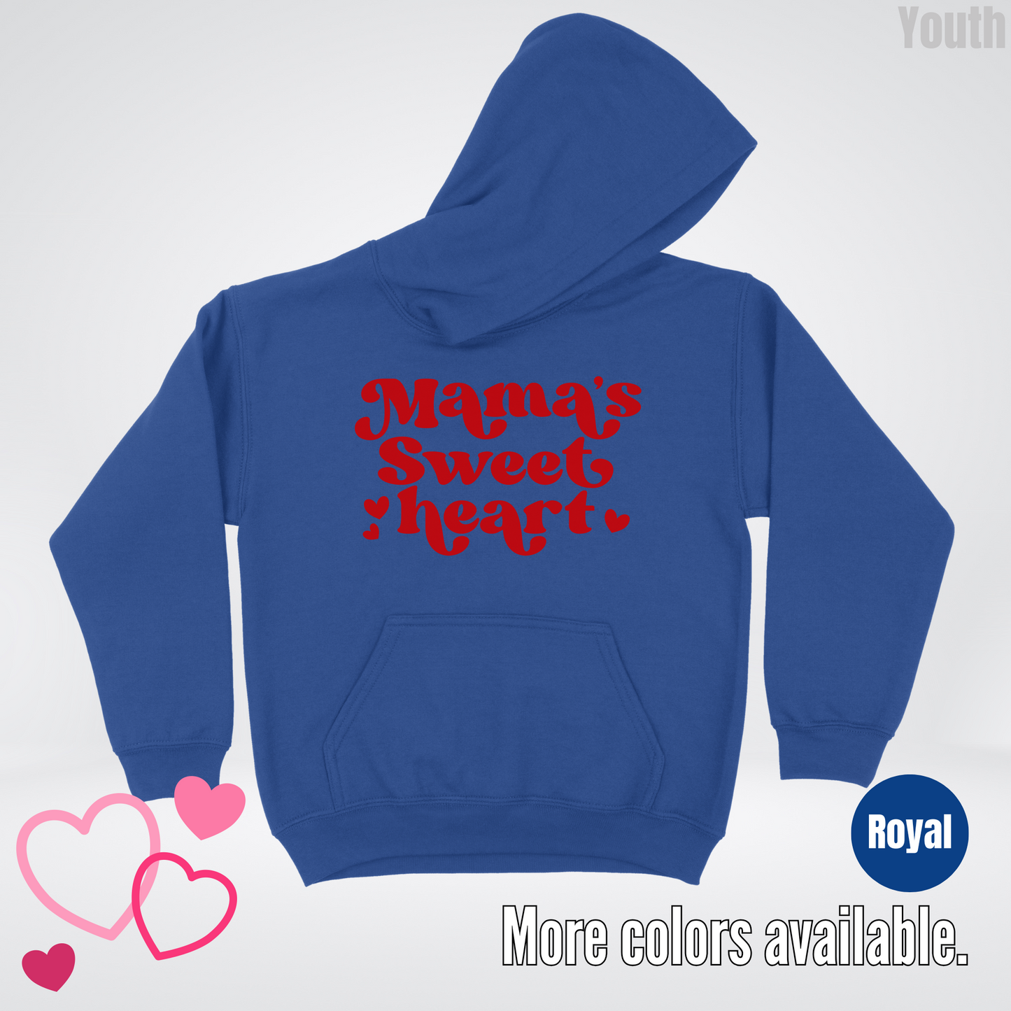 Mama's Sweet Heart Red Design Youth Hoodie