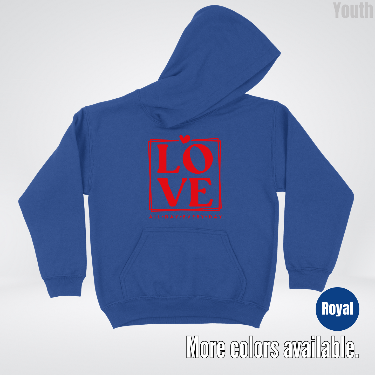 LOVE All Day Every Day -Red Design - Youth Hoodie