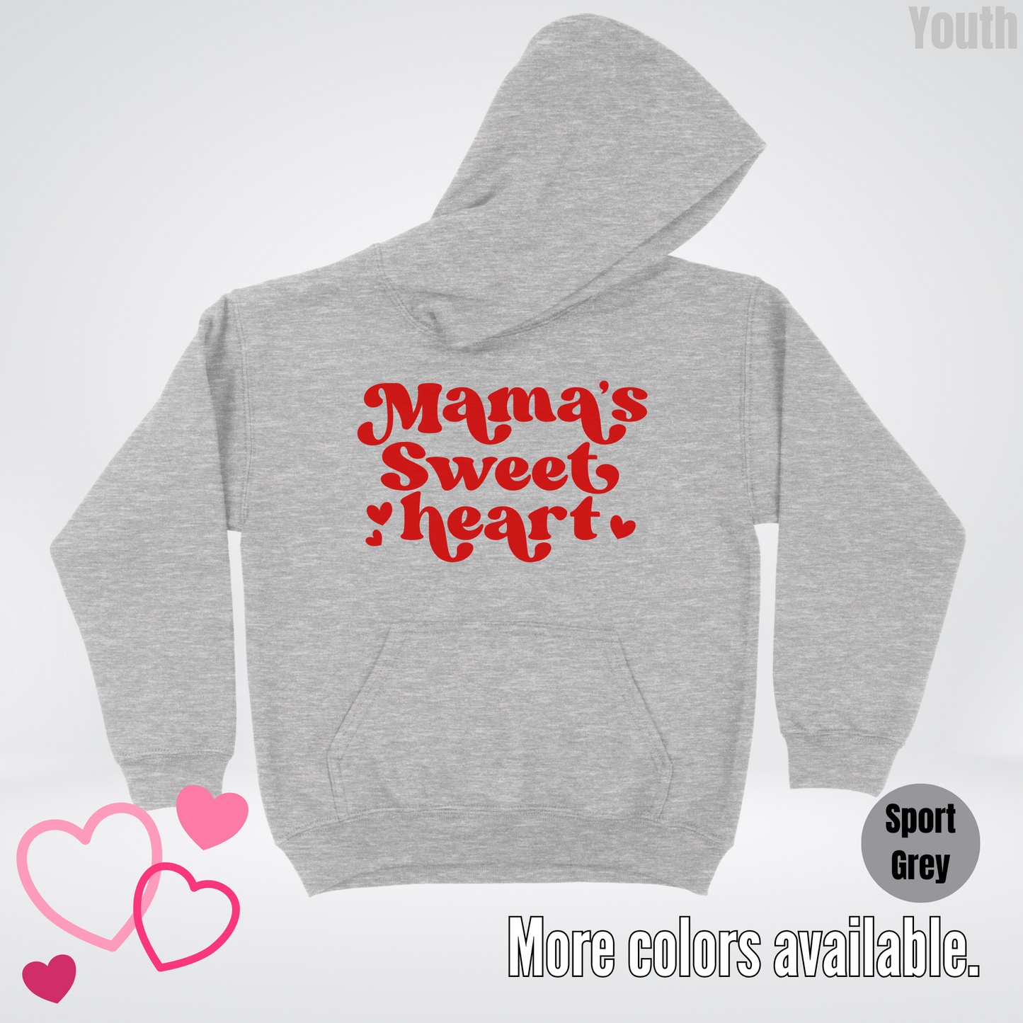 Mama's Sweet Heart Red Design Youth Hoodie