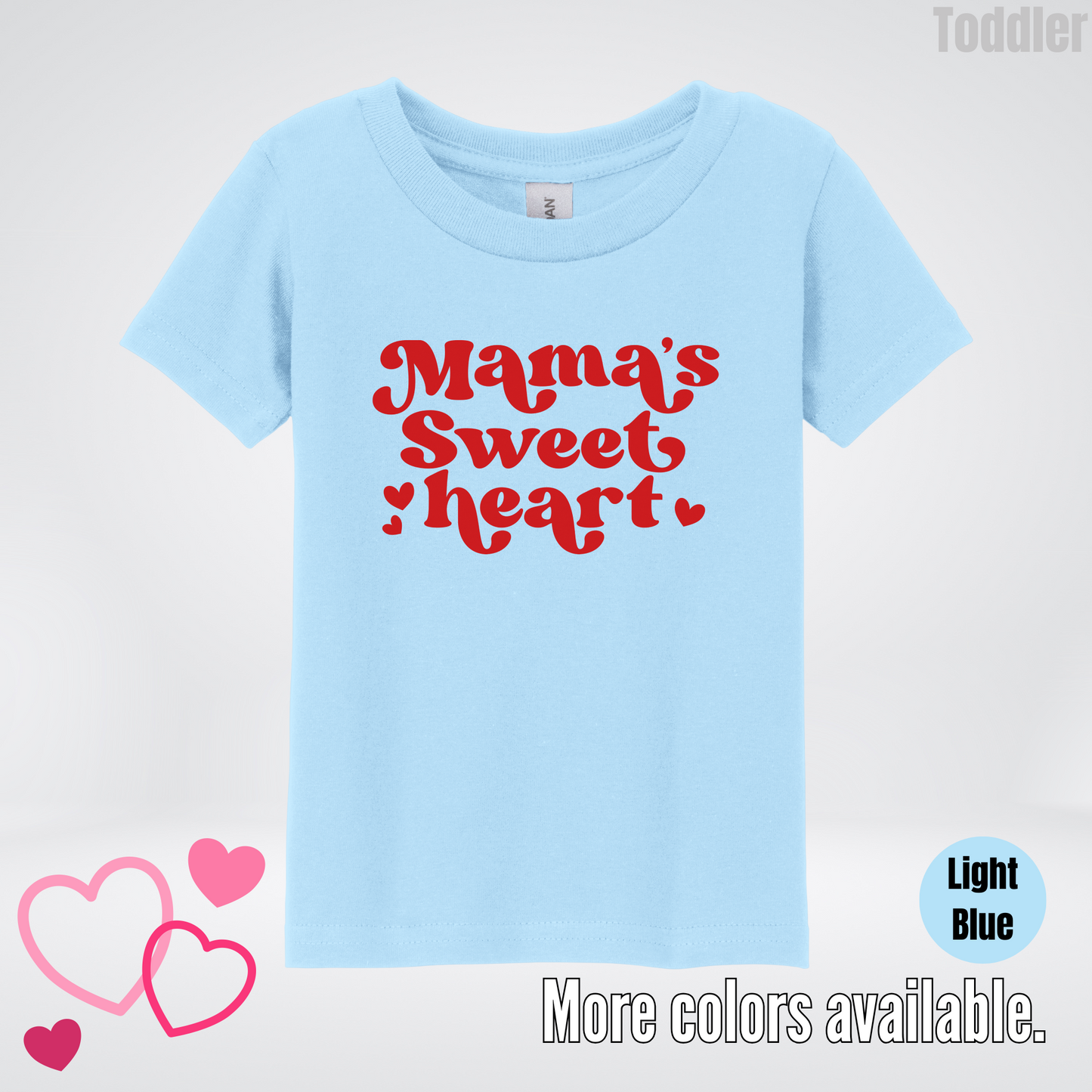 Mama's Sweet Heart Red Design Toddler T-Shirt