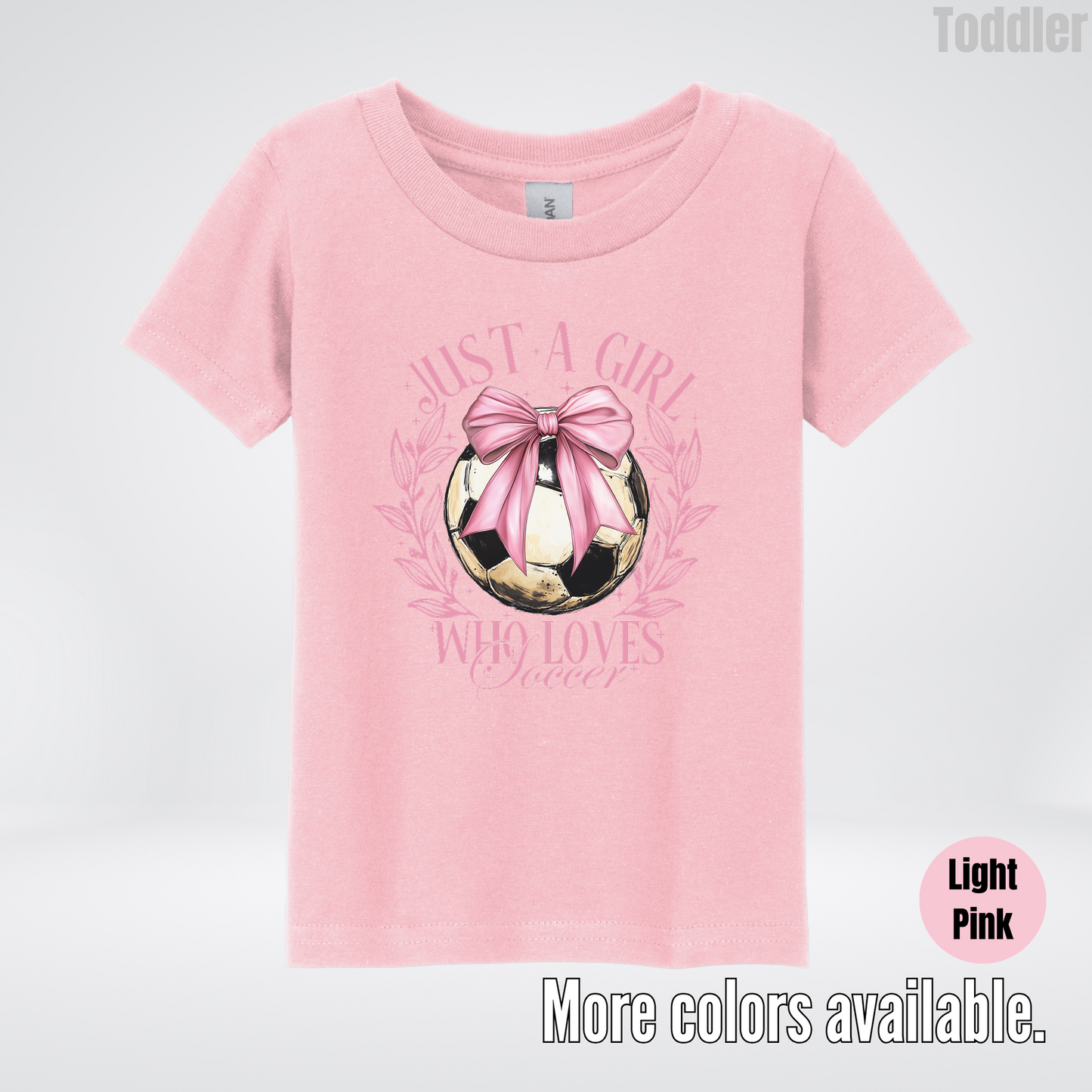 Just A Girl Who Loves Soccer Toddler T-Shirt