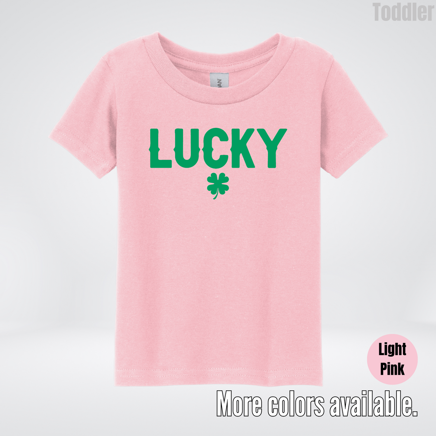 Lucky & Four Leaf Clover - Green Design - Saint Patrick's Day Toddler T-Shirt