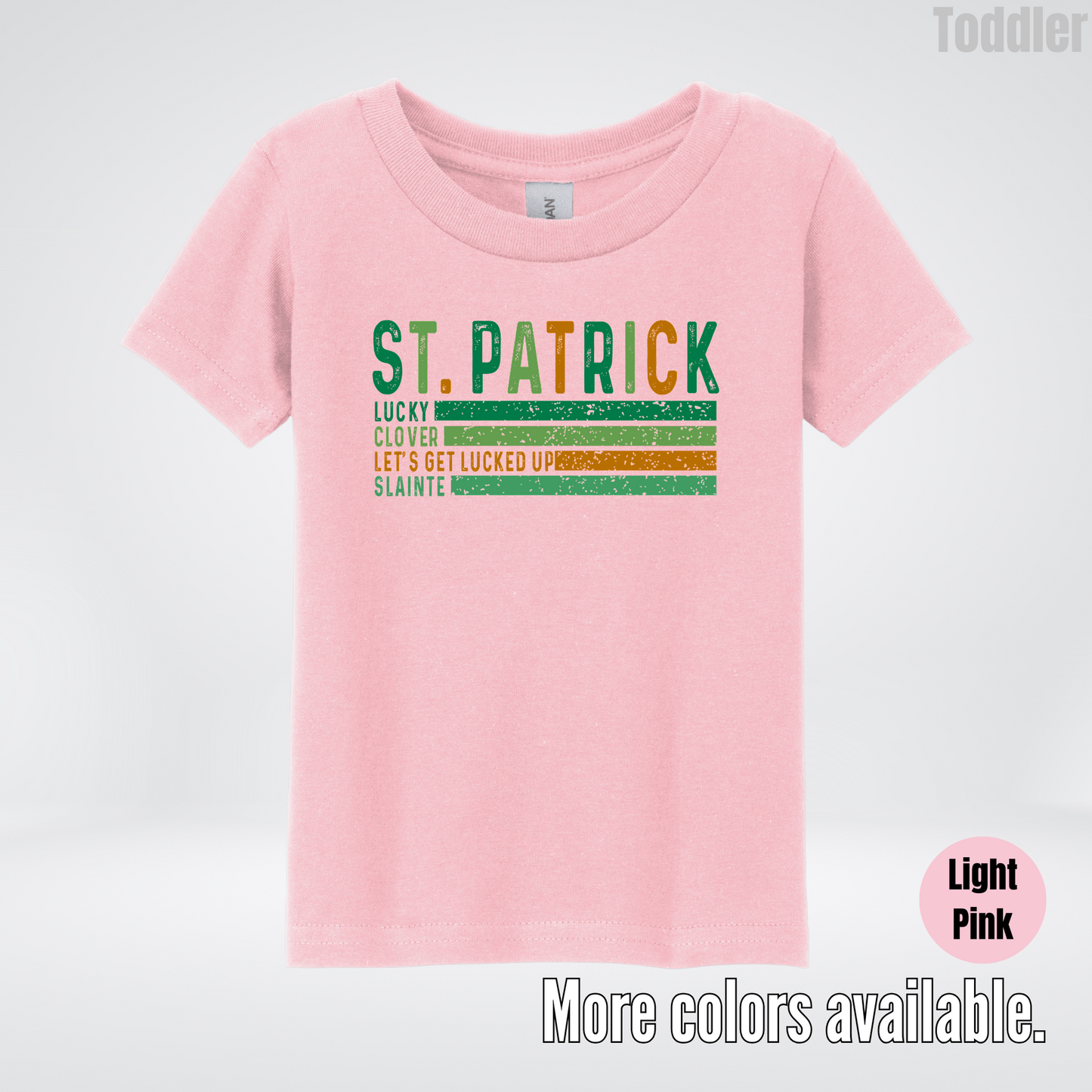 St. Patrick's Lucky Clover Let's Get Lucked Up Slainte St. Patrick's Day Toddler T-Shirt