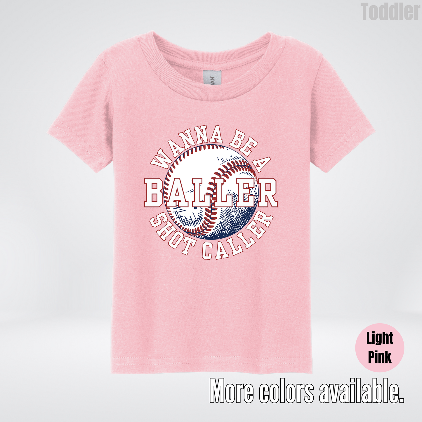 Wanna Be A Baller Shot Caller Toddler T-Shirt