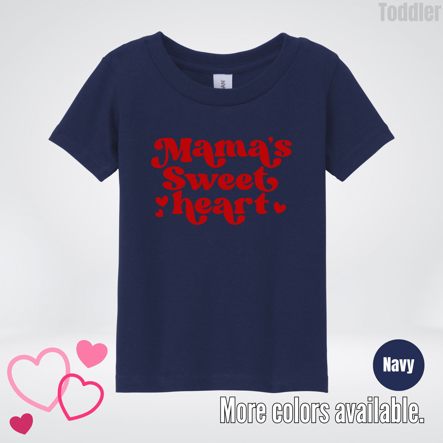 Mama's Sweet Heart Red Design Toddler T-Shirt
