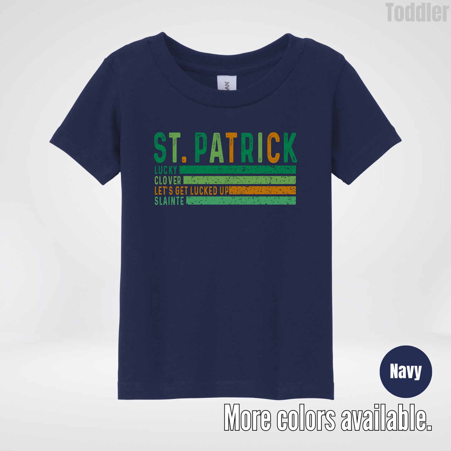 St. Patrick's Lucky Clover Let's Get Lucked Up Slainte St. Patrick's Day Toddler T-Shirt