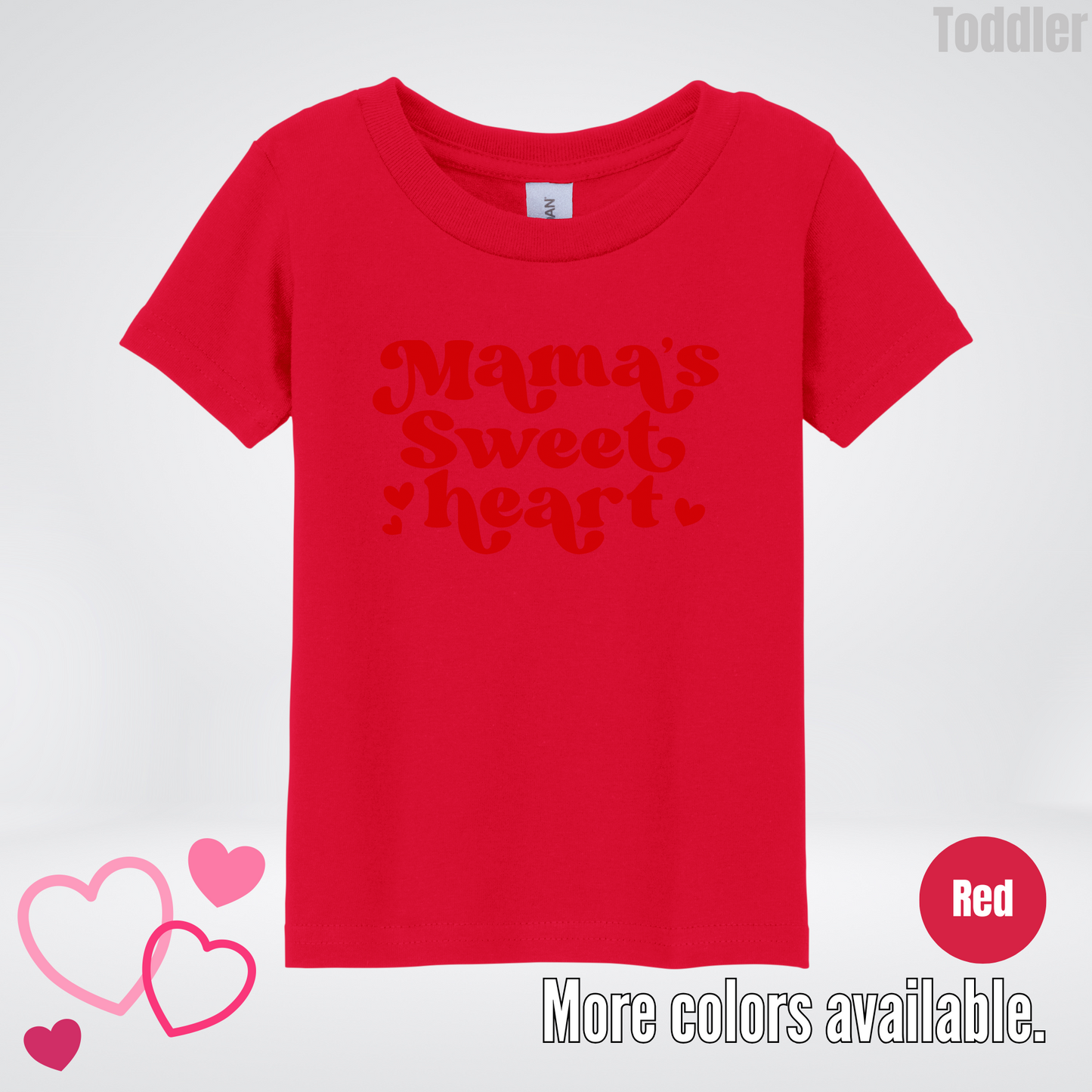 Mama's Sweet Heart Red Design Toddler T-Shirt