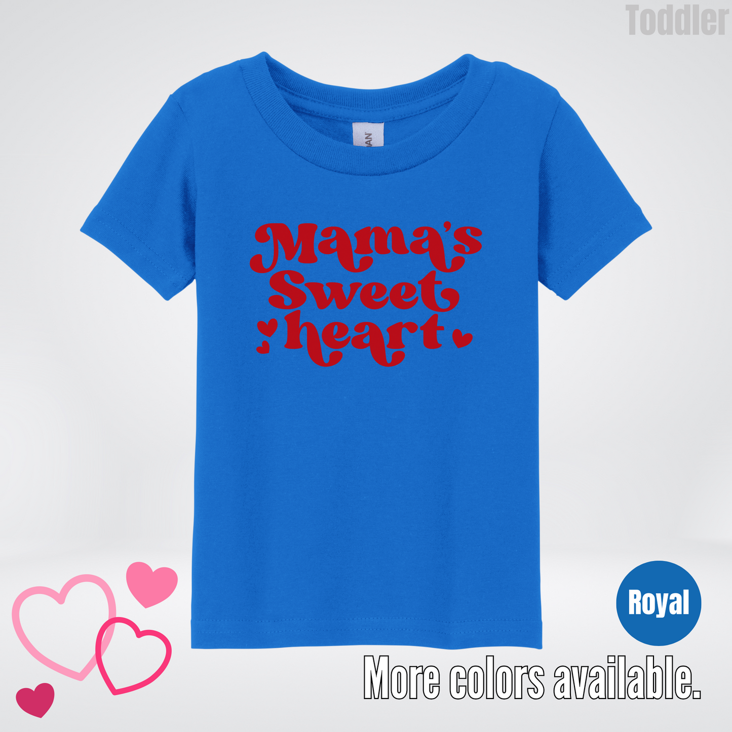 Mama's Sweet Heart Red Design Toddler T-Shirt