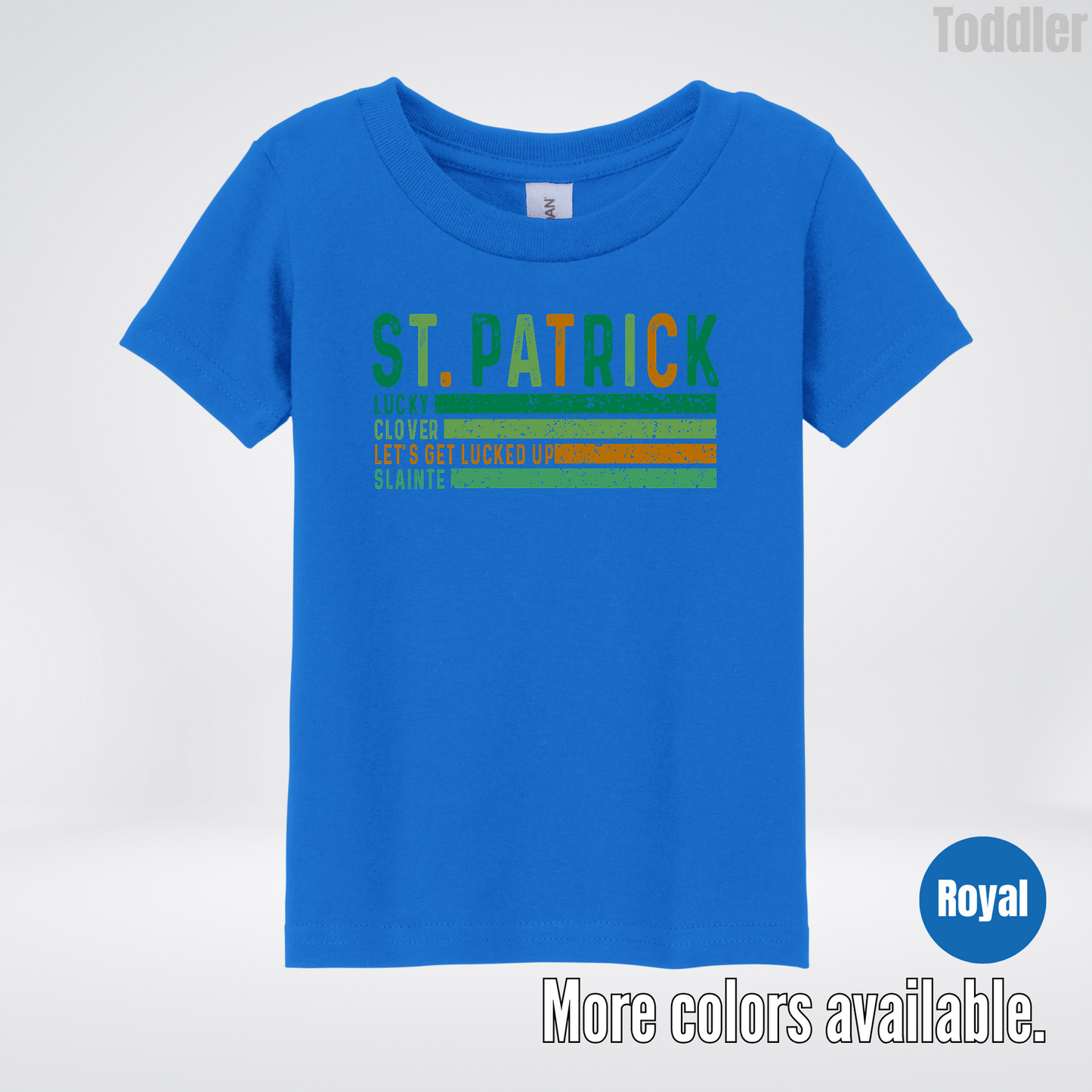 St. Patrick's Lucky Clover Let's Get Lucked Up Slainte St. Patrick's Day Toddler T-Shirt
