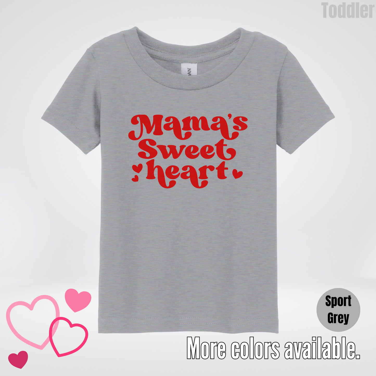 Mama's Sweet Heart Red Design Toddler T-Shirt