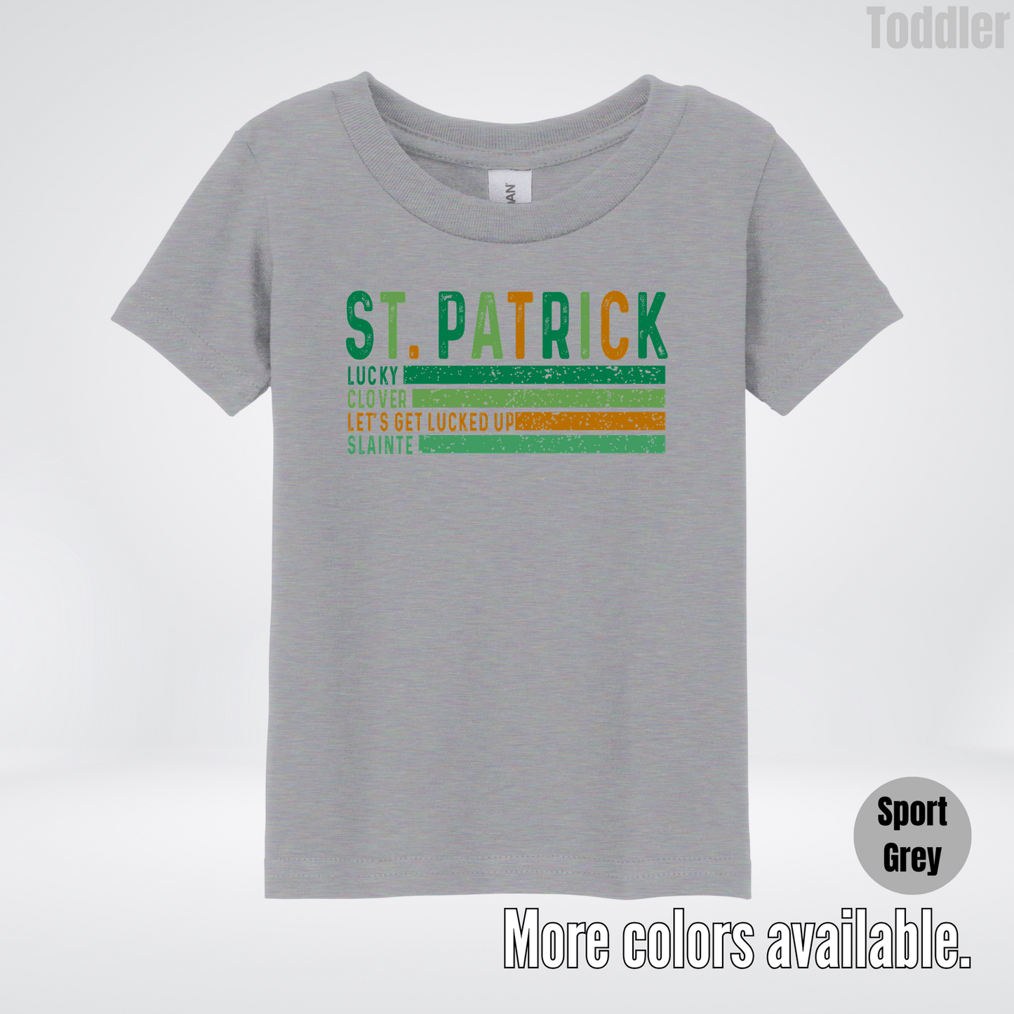St. Patrick's Lucky Clover Let's Get Lucked Up Slainte St. Patrick's Day Toddler T-Shirt
