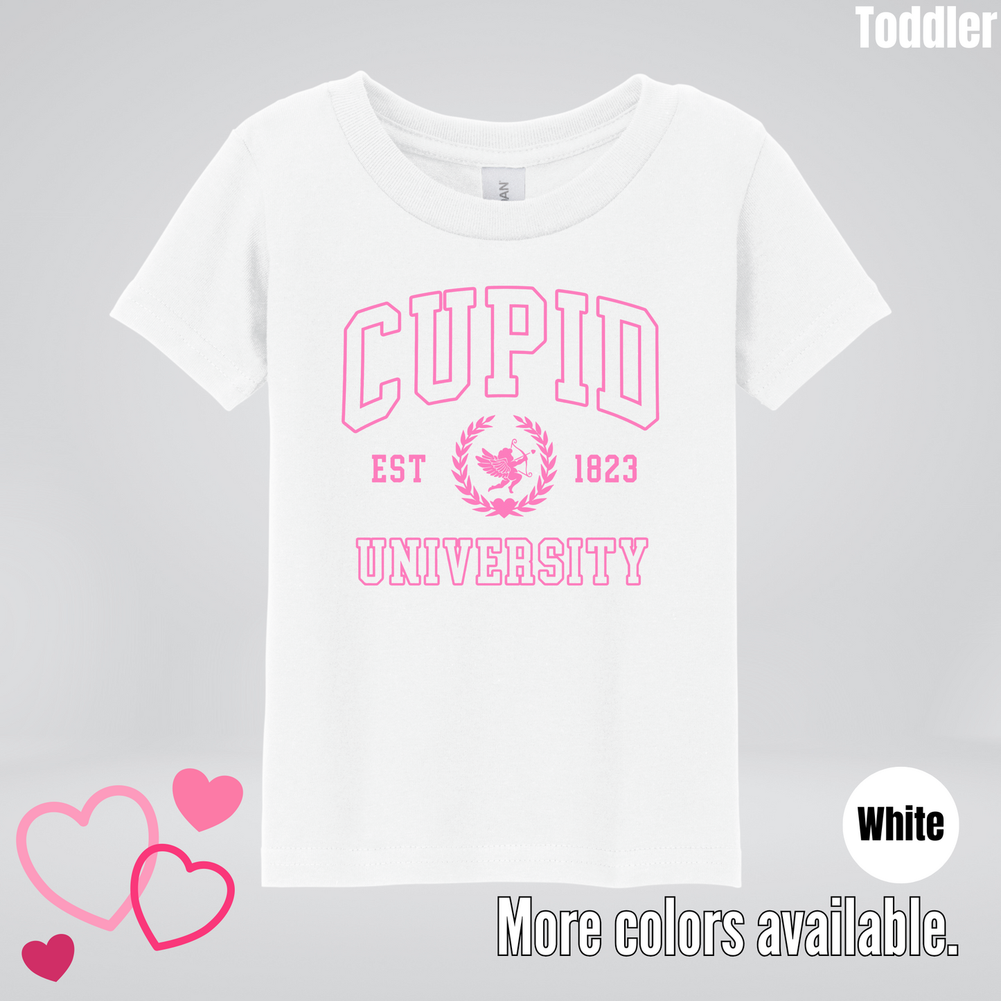 Cupid University Est 1823 Bright Pink Design Toddler T-Shirt