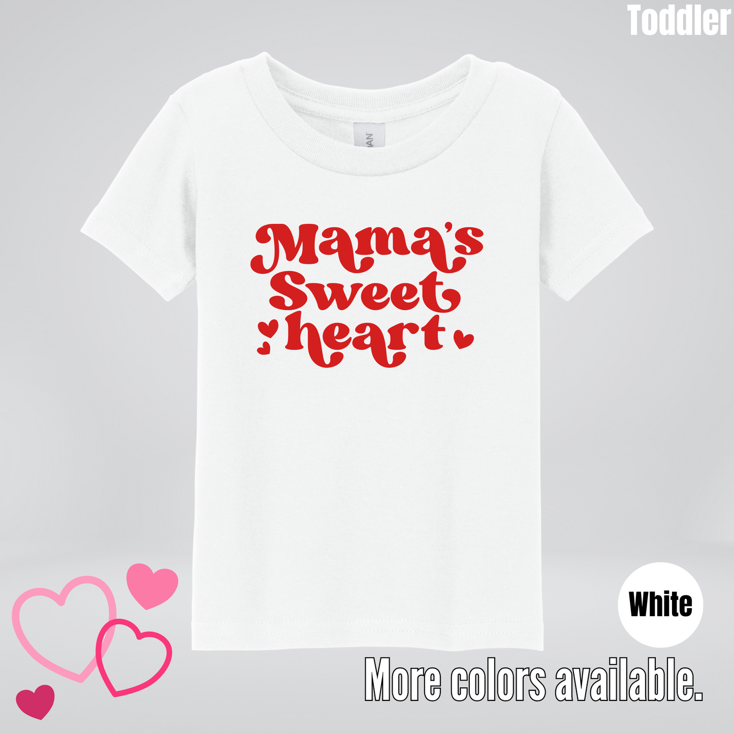 Mama's Sweet Heart Red Design Toddler T-Shirt