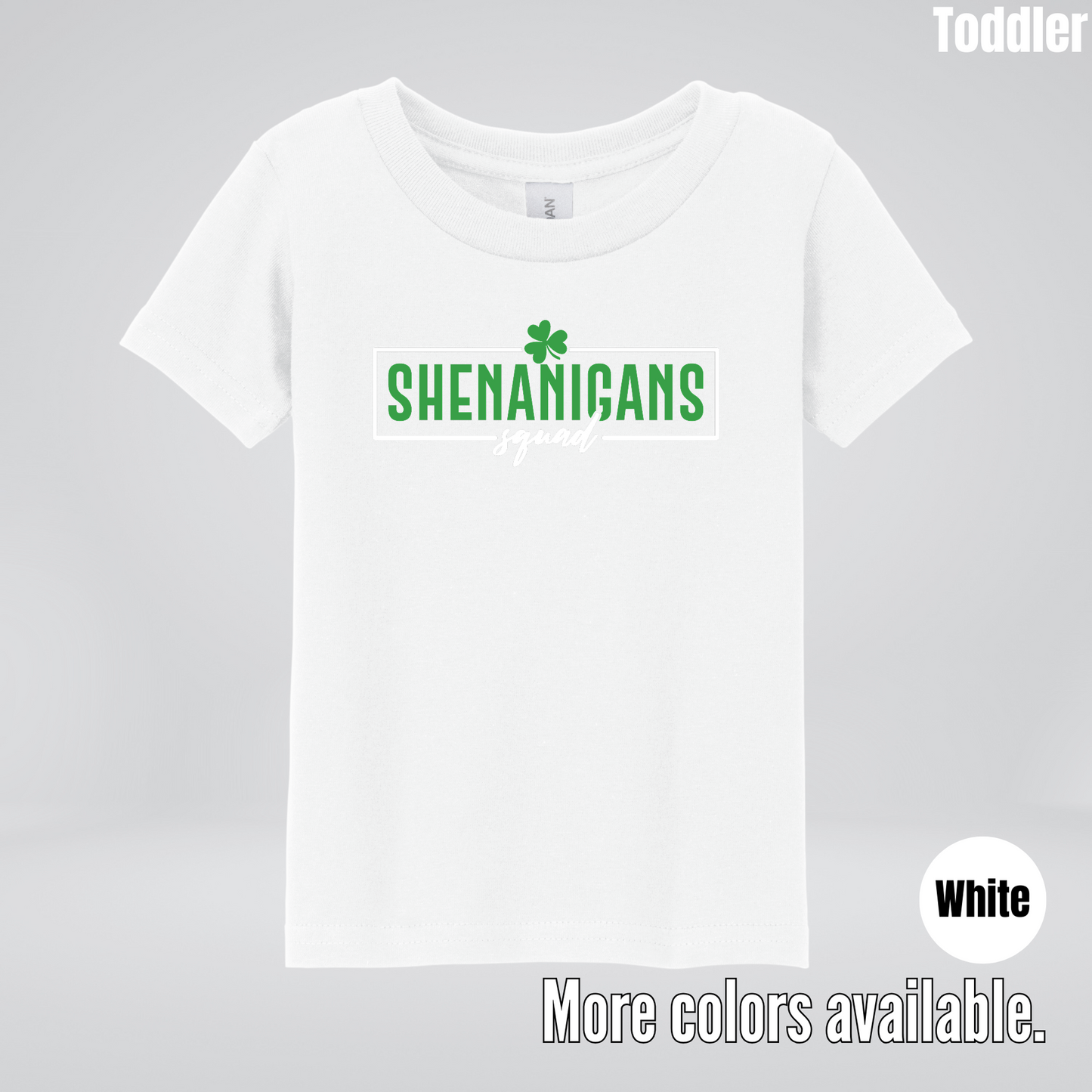 Shenanigans Squad 2 – Saint Patrick’s Day Toddler T-Shirt