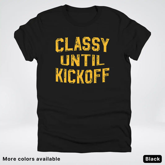 Classy Until Kickoff – Purple & Victory Gold Football Fan Graphic - T-Shirt