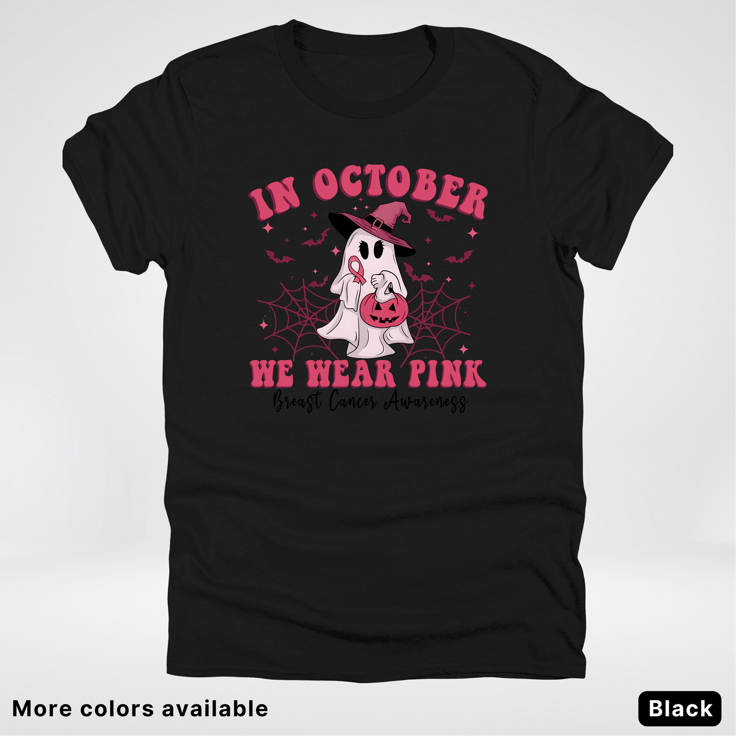 In October We Wear Pink Trick or Treating Ghost Witch - T-Shirt