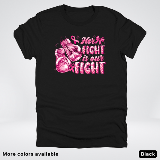 Her Fight Is Our Fight Boxing Pink Out - T-Shirt