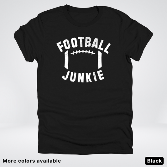 Football Junkie – White Design - T-Shirt