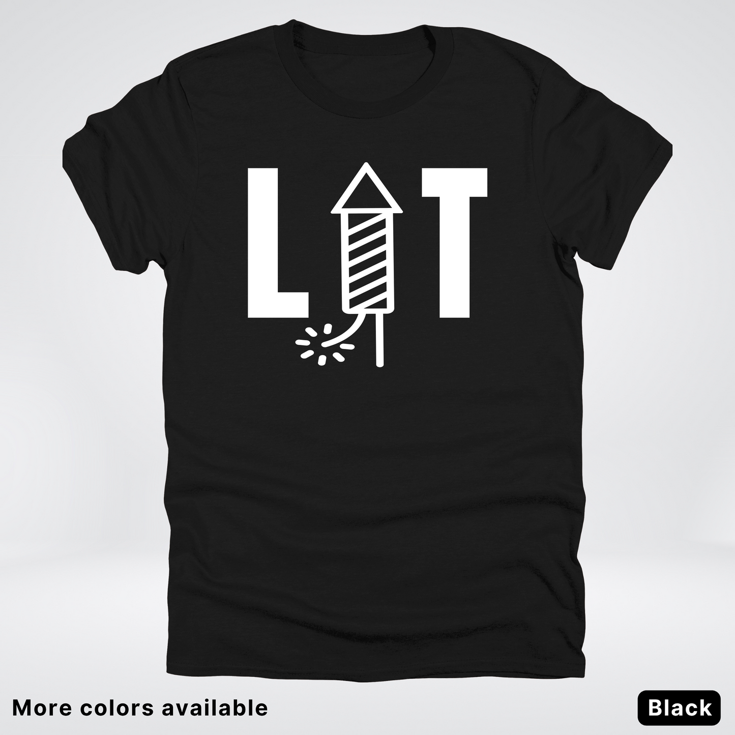 LIT - 4th Of July T-Shirt