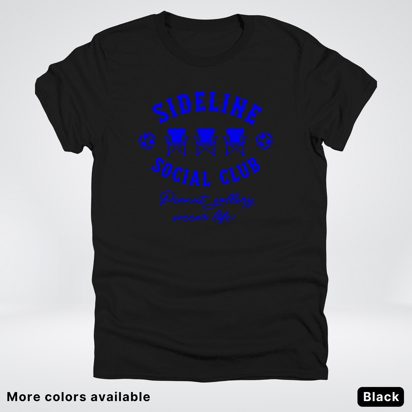 Sideline Social Club Peanut Gallery Soccer Life – Blue Design - T-Shirt