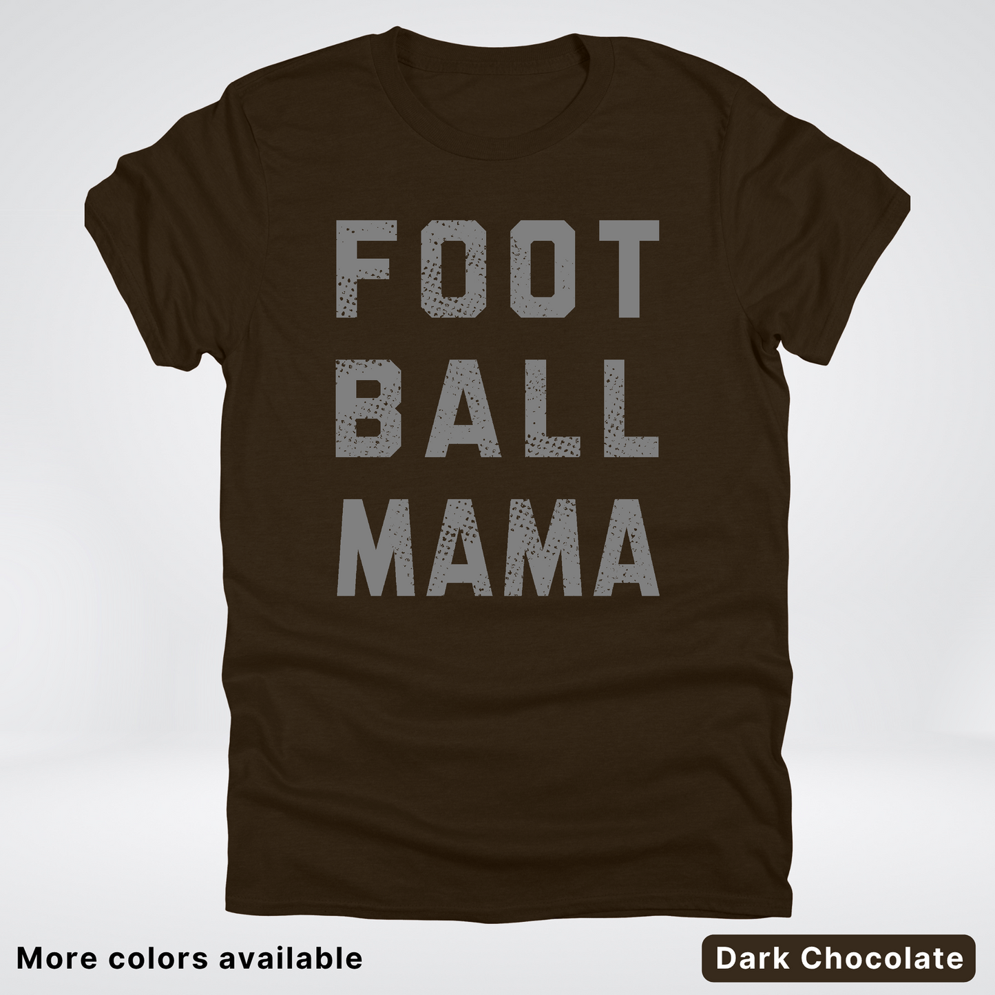 Football Mama Distressed - Gray Design 02 - T-Shirt