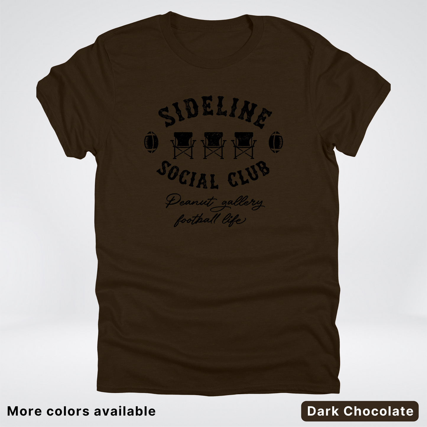Sideline Social Club Peanut Gallery Football Life - Black Design - T-Shirt