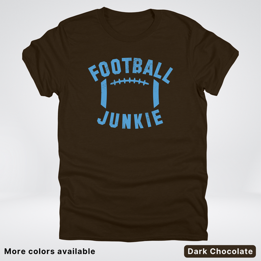 Football Junkie – Light Blue Design - T-Shirt